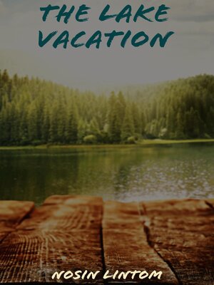 cover image of The Lake Vacation